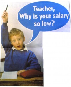 Teacher, Why is your Salary so Low?